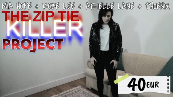 THE ZIP TIE KILLER PROJECT – EVIL FANTASIES